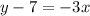 y - 7 = -3x\\