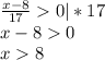 \frac{x-8}{17}0|*17\\ x-80\\x8\\