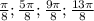 \frac{\pi }{8} ; \frac{5\pi }{8} ; \frac{9\pi }{8} ; \frac{13\pi }{8}