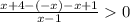 \frac{x+4-(-x)-x+1}{x-1}0