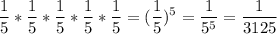 \displaystyle \frac{1}{5} *\frac{1}{5} *\frac{1}{5} *\frac{1}{5} *\frac{1}{5} =(\frac{1}{5})^{5} =\frac{1}{5^{5} } =\frac{1}{3125}