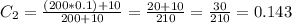 C_{2} =\frac{(200*0.1)+10}{200+10} =\frac{20+10}{210} =\frac{30}{210} =0.143