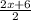 \frac{2x+6}{2}