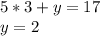 5*3+y=17\\y=2