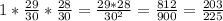 1*\frac{29}{30} *\frac{28}{30} =\frac{29*28}{30^{2} } =\frac{812}{900}=\frac{203}{225}