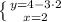 \left \{ {{y=4-3\cdot 2} \atop {x=2}} \right.
