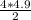 \frac{4*4.9}{2}