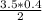 \frac{3.5*0.4}{2}