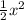 \frac{1}{2}x^{2}