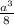 \frac{a^{3} }{8}