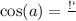 \cos(a) = \frac{АС}{АВ} \\