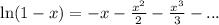 \ln(1-x) = -x - \frac{x^2}{2} - \frac{x^3}{3} - ...