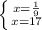 \left \{ {{x=\frac{1}{9} } \atop {x=17}} \right.