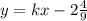 y = kx - 2 \frac{4}{9}