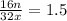 \frac{16n}{32x} = 1.5