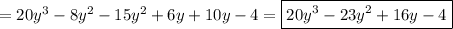 =20y^3-8y^2-15y^2+6y+10y-4=\boxed{20y^3-23y^2+16y-4}