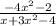 \frac{ - 4x { }^{2} - 2}{x + 3x { }^{2} - 4}