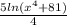 \frac{5 ln(x^{4}+81)}{4}