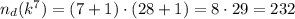 n_d(k^7)=(7+1)\cdot(28+1)=8\cdot29=232