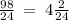 \frac{98}{24} \: = \: 4 \frac{2}{24}