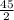 \frac{45}{2}