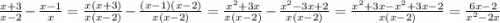 \frac{x+3}{x-2} -\frac{x-1}{x} =\frac{x(x+3)}{x(x-2)} -\frac{(x-1)(x-2)}{x(x-2)} =\frac{x^{2}+3x}{x(x-2)} -\frac{x^{2}-3x+2}{x(x-2)} =\frac{x^{2}+3x-x^{2}+3x-2}{x(x-2)} =\frac{6x-2}{x^{2}-2x}