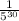 \frac{1}{5^{30} }