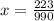 x = \frac{223}{990}