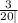 \frac{3}{20| }