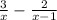 \frac{3}{x} - \frac{2}{x - 1}