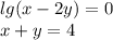 lg(x - 2y) = 0 \\ x + y = 4