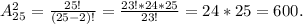 A_{25}^2=\frac{25!}{(25-2)!}=\frac{23!*24*25}{23!} =24*25=600.