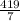 \frac{419}{7}