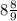 8 \frac{8}{9}