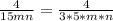 \frac{4}{15mn} = \frac{4}{3*5*m*n}