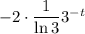 -2\cdot\dfrac1{\ln3}3^{-t}