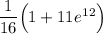 \dfrac1{16}\Big(1+11e^1^2\Big)