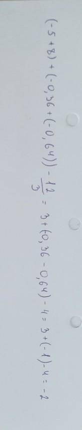 (-5+8)+(-0,36+(-0,64))-1 2/3