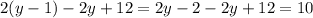 2(y-1)-2y+12=2y-2-2y+12=10