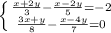 \left \{ {{\frac{x+2y}{3}-\frac{x-2y}{5}=-2} \atop {\frac{3x+y}{8}-\frac{x-4y}{7}=0}} \right.