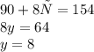 90+8у=154 \\ 8y = 64 \\ y = 8