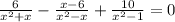 \frac{6}{x^2+x} -\frac{x-6}{x^2-x} + \frac{10}{x^2-1} = 0