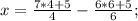 x=\frac{7*4+5}{4}-\frac{6*6+5}{6};