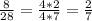 \frac{8}{28} = \frac{4 * 2}{4 * 7} = \frac{2}{7}