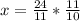 x = \frac{24}{11} *\frac{11}{10}