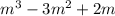 m^3-3m^2+2m