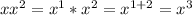 xx^2=x^1*x^2=x^{1+2}=x^3