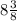 8\frac{3}{8}