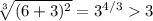 \sqrt[3]{(6+3)^2} =3^{4/3}3