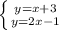 \left \{ {{y=x+3} \atop {y=2x-1}} \right.